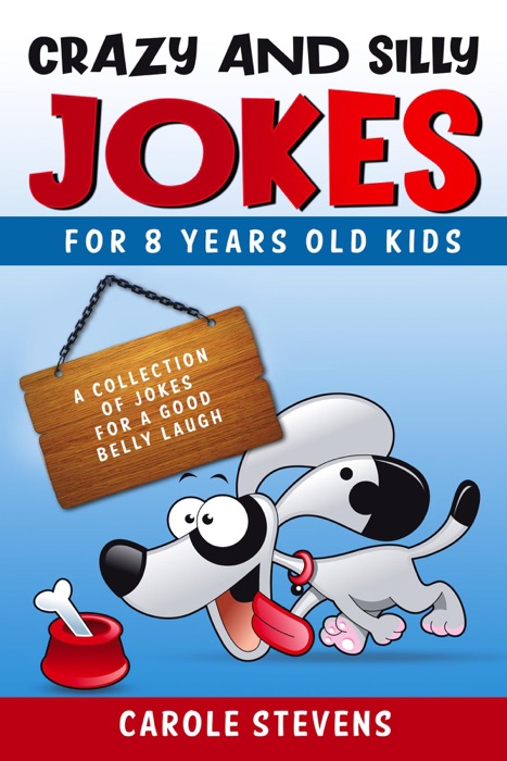 Crazy and Silly Jokes for 8 years old kids