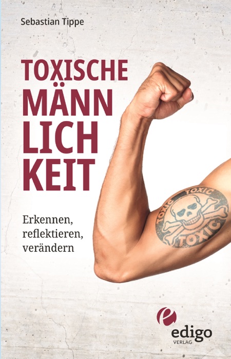 Toxische Männlichkeit