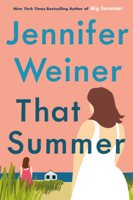 Jennifer Weiner - That Summer: the hottest, most addictive read of 2021 artwork