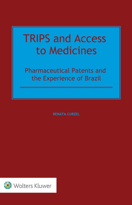 TRIPS and Access to Medicines