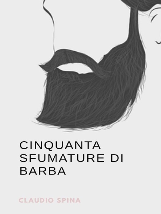 Cinquanta Sfumature di Barba