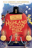 The Highland Falcon Thief - M. G. Leonard & Sam Sedgman