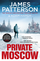 James Patterson & Adam Hamdy - Private Moscow artwork