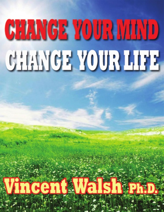 Change Your Mind Change Your Life