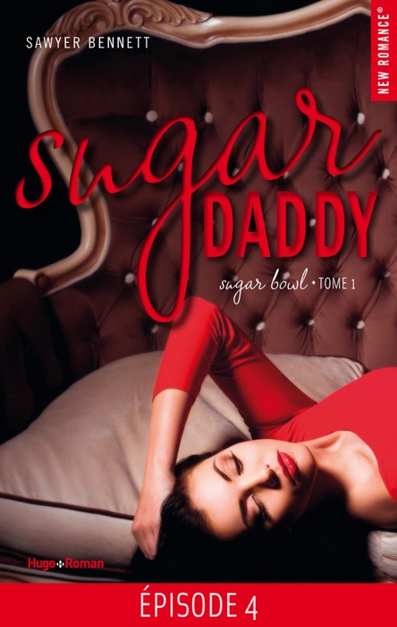 Sugar Daddy Sugar bowl - tome 1 Episode 4