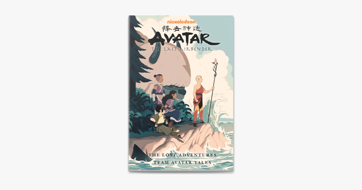 Avatar: The Last Airbender--The Lost Adventures and Team Avatar Tales  Library Edition on Apple Books