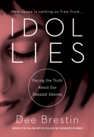 Dee Brestin - Idol Lies artwork