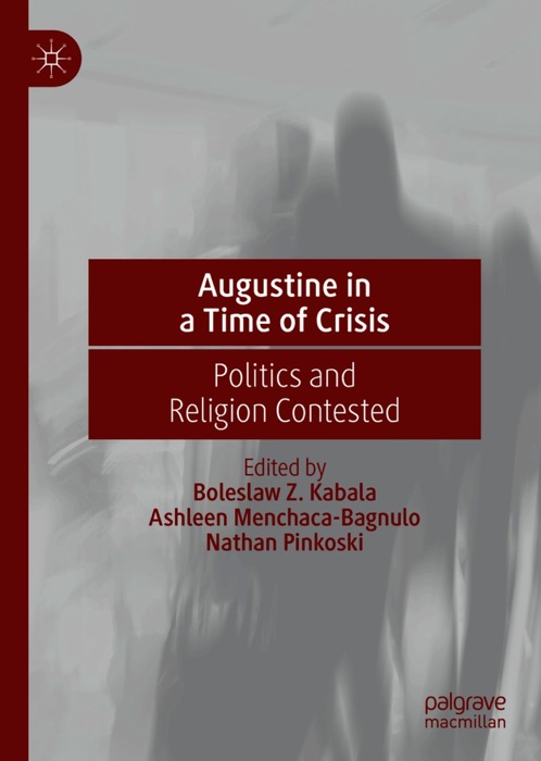 Augustine in a Time of Crisis