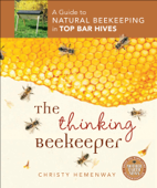 The Thinking Beekeeper - Christy Hemenway