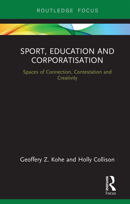 Sport, Education and Corporatisation