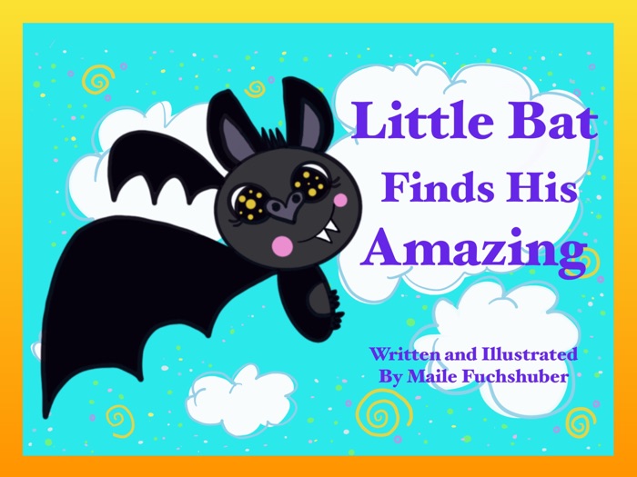 Little Bat Finds His Amazing