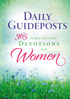 Guideposts - Daily Guideposts 365 Spirit-Lifting Devotions for Women artwork