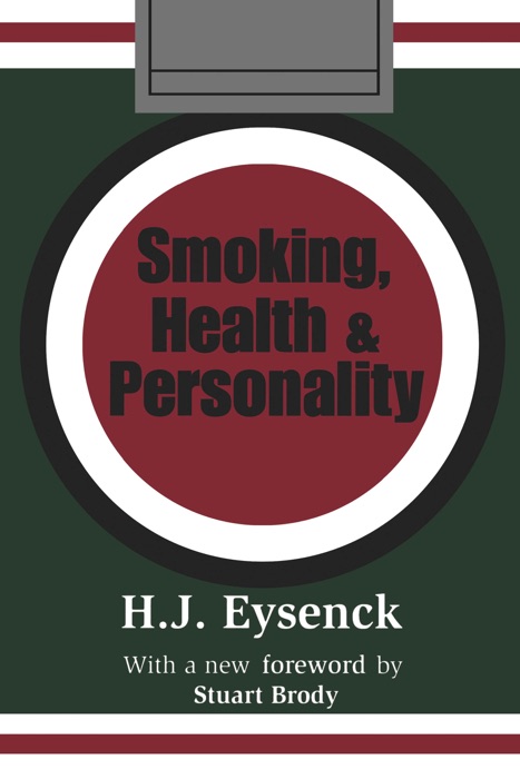 Smoking, Health and Personality