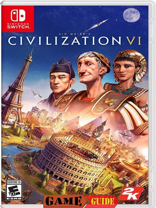 Civilization VI Guide