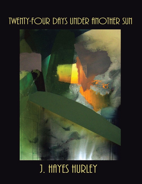 Twenty-four Days Under Another Sun
