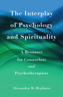 Alexandra M. Hepburn PhD - The Interplay of Psychology and Spirituality artwork