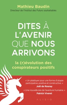 Dites à l'avenir que nous arrivons - Mathieu Baudin