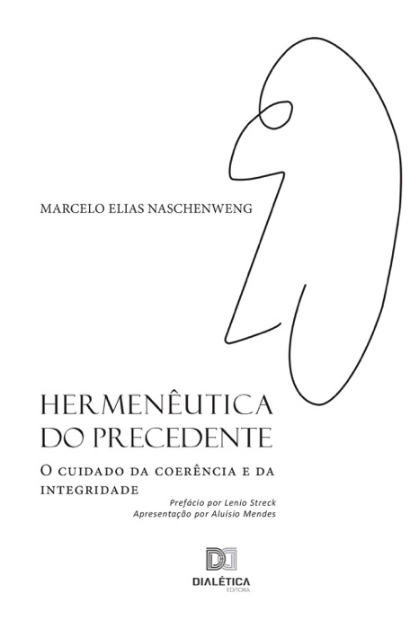 Hermenêutica do Precedente