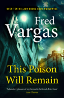 Fred Vargas & Siân Reynolds - This Poison Will Remain artwork