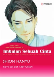 Imbalan Sebuah Cinta - Shion Hanyu & Abby Green by  Shion Hanyu & Abby Green PDF Download