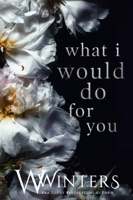 What I Would Do For You - GlobalWritersRank