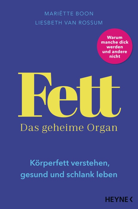 Fett – Das geheime Organ