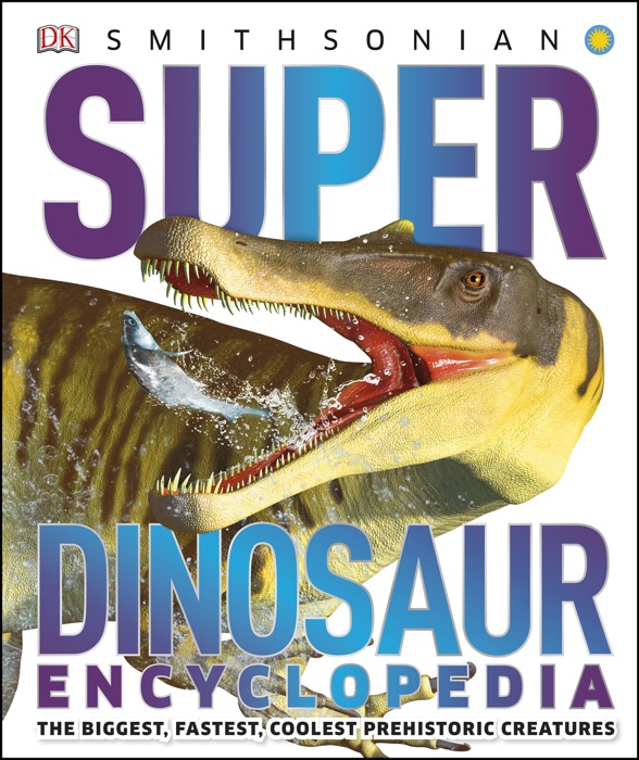 Super Dinosaur Encyclopedia