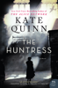 Kate Quinn - The Huntress artwork