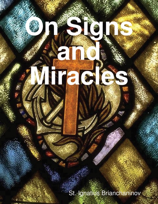 On Signs and Miracles