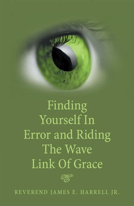 Finding Yourself in Error and Riding the Wave Link of Grace