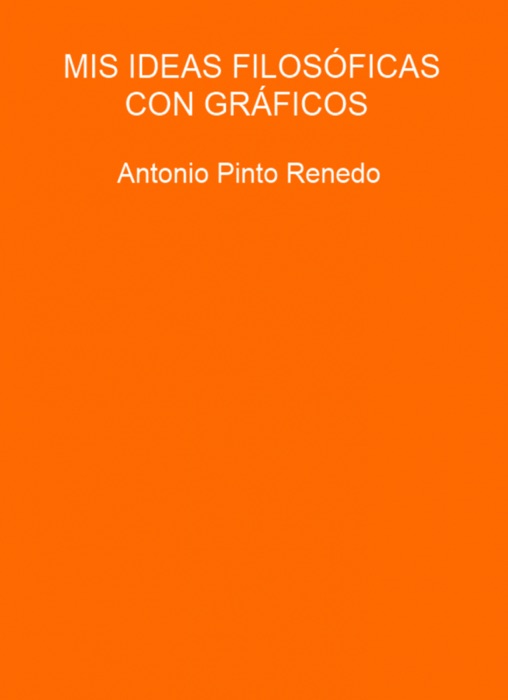 Mis ideas filosóficas con gráficos