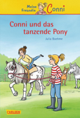 Conni Erzählbände 15: Conni und das tanzende Pony - Julia Boehme