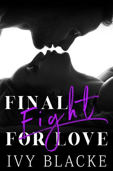 Final Fight For Love