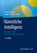 Künstliche Intelligenz - Peter Buxmann & Holger Schmidt