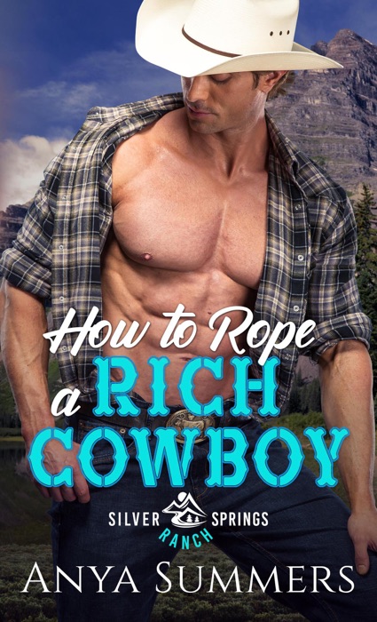 How To Rope A Rich Cowboy