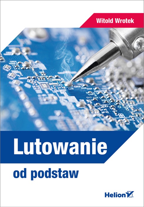 Lutowanie od podstaw