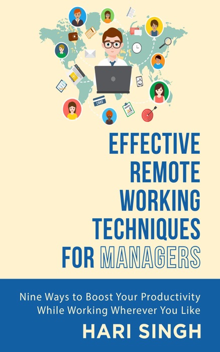 Effective Remote Working Techniques for Managers