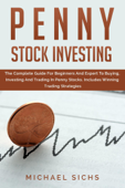 Penny Stock Investing - Michael Sichs