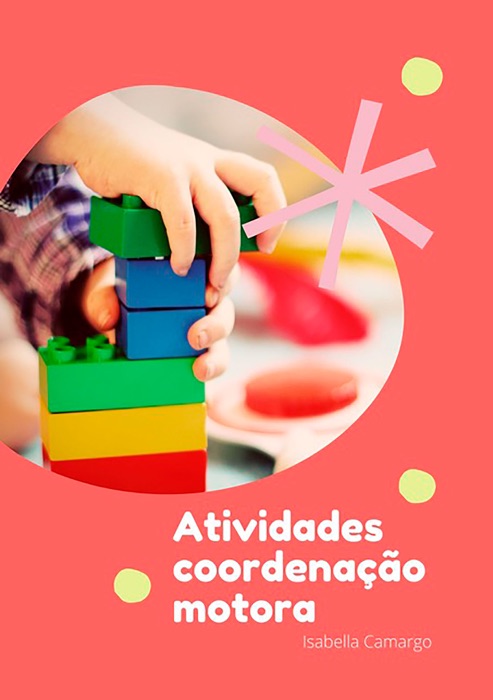 Atividades Coordenação Motora