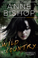 Anne Bishop - Wild Country artwork