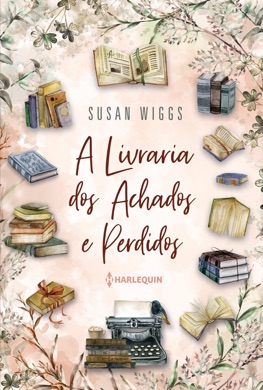 Capa do livro A Livraria dos Achados e Perdidos de Susan Wiggs