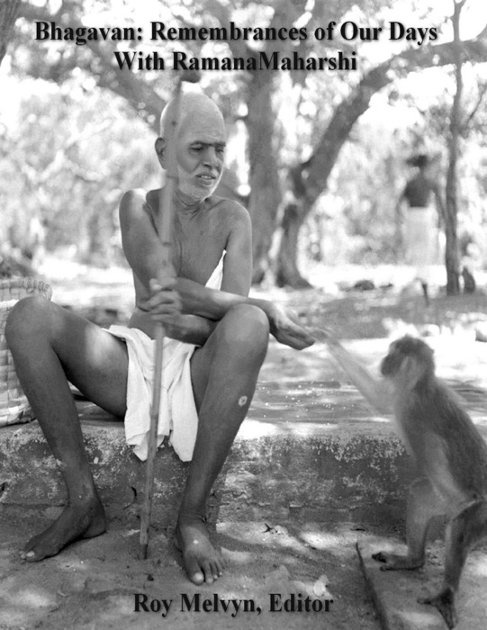 Bhagavan: Remembrances of Our Days with Ramana Maharshi