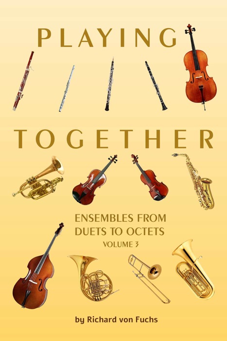 Playing Together: Ensembles Volume 3