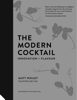 The Modern Cocktail - Matt Whiley