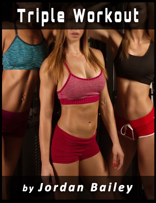 Triple Workout
