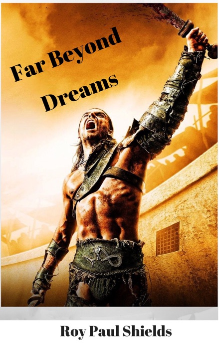 Far Beyond Dreams