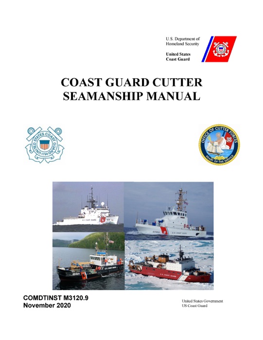Coast Guard Cutter Seamanship Manual COMDTINST M3120.9 November 2020