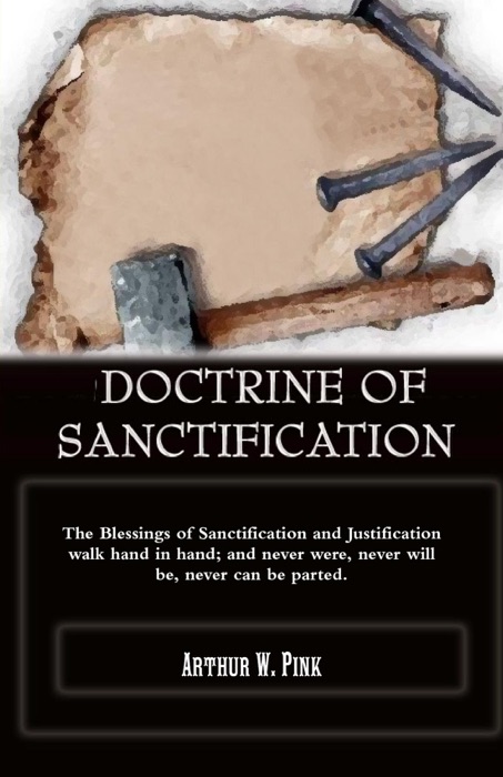 Doctrine Of Sanctification