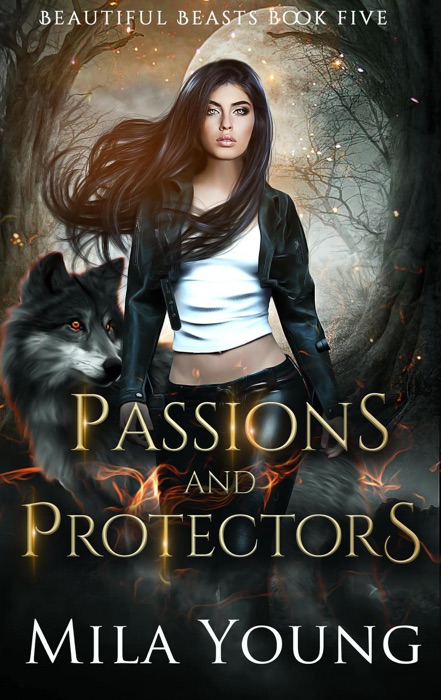 Passions and Protectors