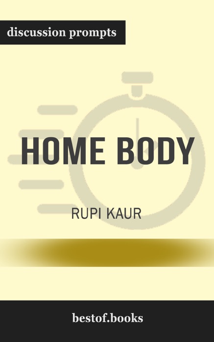 Home Body by Rupi Kaur (Discussion Prompts)